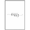 Panorama® Cuadro De Aluminio Choose Happy 50x35cm | Impreso En Aluminio Dibond Blanco | Cuadro Frases Positivas | Cuadros Mensajes Decoración | Cuadros Para Dormitorio | Láminas Decorativas