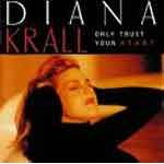 Cd. Diana Krall. Only Trust Your Heart