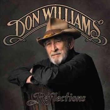 Cd. Don Williams. Reflections