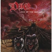 Cd. Dio. Lock Up The Wolves