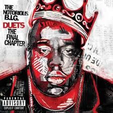 Cd. The Notorious B.i.g. Duets: The Final Chapter