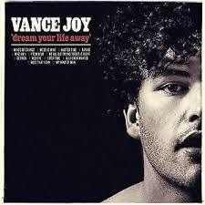 Cd. Vance Joy. Dream Your Life Away