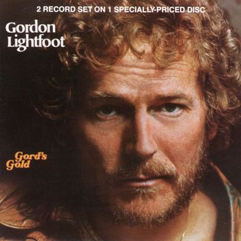 Cd. Gordon Lightfoot. Gord`s Gold