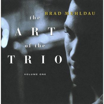 Cd. Brad Mehldau. The Art Of Trio, Vol 1