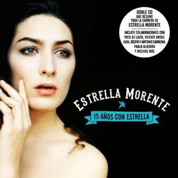 Cd. Estrella Morente. 15 Años Con Estrella