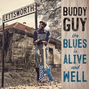 Cd. Buddy Guy. The Blues Is Alive And Well