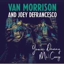 Lp. Van Morrison And Joey Defrancesco. You`re Driv