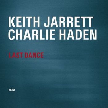 Keith Jarrett Y Charlie Haden - Last Dance