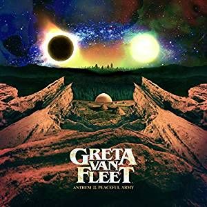 Cd. Greta Van Fleet. Anthem Of The Peaceful Army