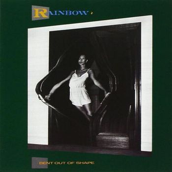 Rainbow - Bent Out Of Shape