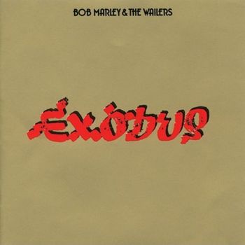 Bob Marley & The Wailers - Exodus