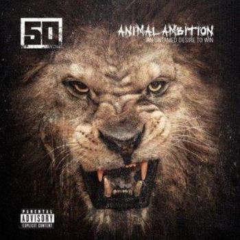 Cd. 50 Cent. Animal Ambition An Untamed