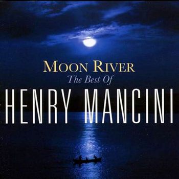 Henry Mancini - Moon River - The Herry Macini Collection