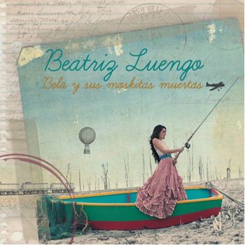 Beatriz Luengo - Bela Y Sus Moskitas Muertas