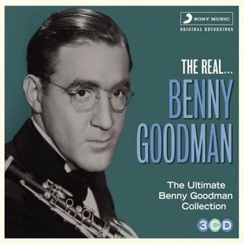 Benny Goodman - The Real Benny Goodman - 3 Cds