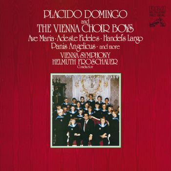 Placido Domingo & The Vienna Choir Boys - Ave Maria - Christmas