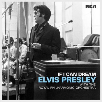 Elvis Presley - If I Can Dream - With The Royal Philharmonic Orchestra