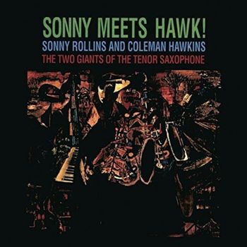 Cd. Sonny Rollins. Sonny Meets Hawk. Jazz Connoiss