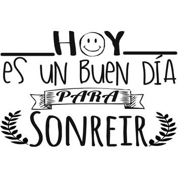 Vinilo Decorativo Pvc "hoy Es Un Buen Día Para Sonreir.." 90x60cm Negro