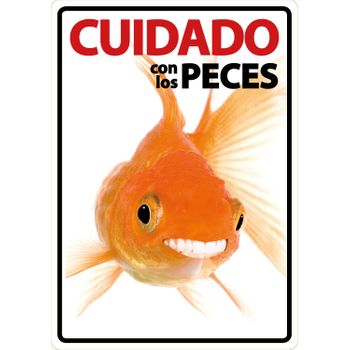 Magnet & Steel Señal A5 'cuidado Con Los Peces'