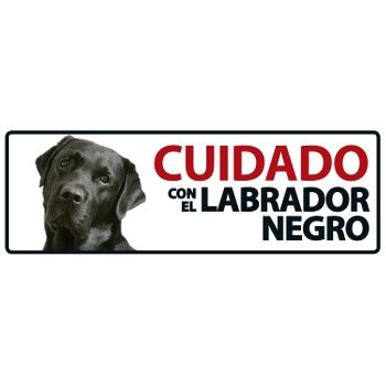 Magnet & Steel Señal Horizontal 'cuidado Con El Labrador Negro'