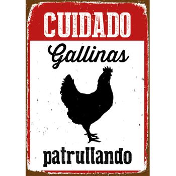 Magnet & Steel Señal A5 Metálica 'cuidado Gallinas Patrullando'