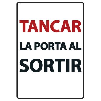 Magnet & Steel Señal A5 Metálica 'tancar La Porta Al Sortir'