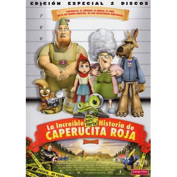 La Increible Pero Cierta Historia De Caperucita Roja