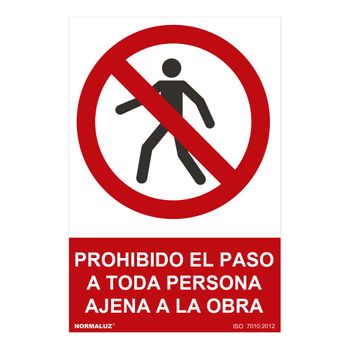 Seãal Prohibido ''prohibido El Paso A Toda Persona Ajena A La Obra'' (pvc 07mm) 30x40cm - Neoferr..