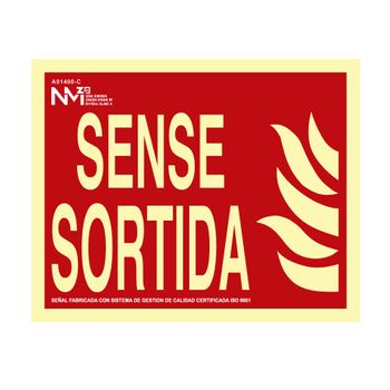 Seãal De Extinciãn ''sense Sortida'' Clase B (pvc 07mm) 30x15cm - Neoferr..
