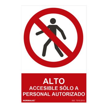 Seãal Prohibido ''alto Accesible Sãlo A Personal Autorizado'' (pvc 07mm) 30x40cm - Neoferr..