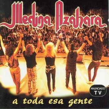 Medina Azahara - A Toda Esa Gente  2cds