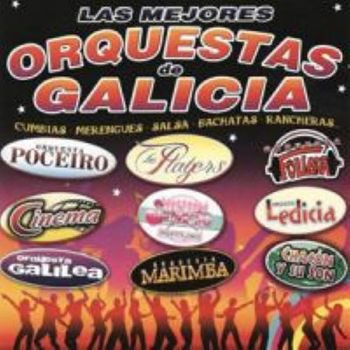 Las Mejores Orquestas De Galicia - Vol.2