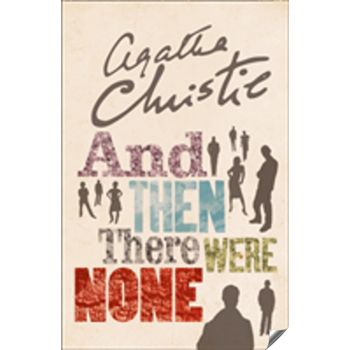 And Then There Were None: The World's Favourite Agatha Christie Book