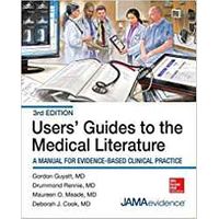 Users' Guides To The Medical Literature: A Manual For Evidence-based Clinical Practice