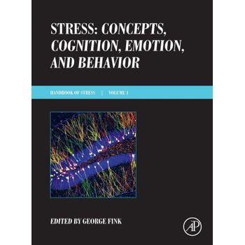 Stress Concepts, Cognition, Emocion And Behavior