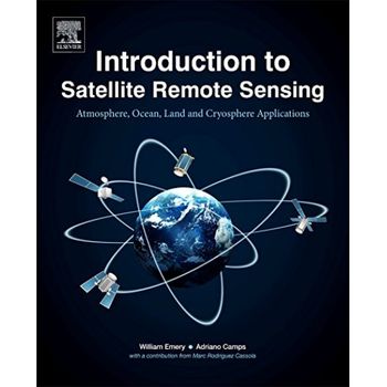 Introduction To Satellite Remote Sensing