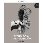 Tecnología Y Digitalización Ii Eso. Libro Del Estudiante. Geniox