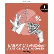 Matemáticas Aplicadas Ciencias Sociales I 1º Bachillerato. Libro Del Estudiante. Geniox Pro