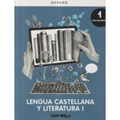 Lengua Castellana Y Literatura I 1º Bachillerato. Libro Del Alumno. Geniox Pro