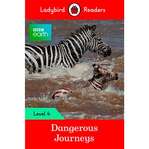 Dangerous Journeys. Bbc Earth