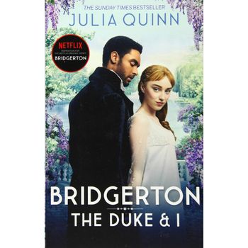 The Duke And I Book I. Bridgerton