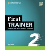First Trainer 2  Six Practice Tests Without Answers With Audio Download With Ebook