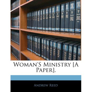 Woman's Ministry [a Paper].