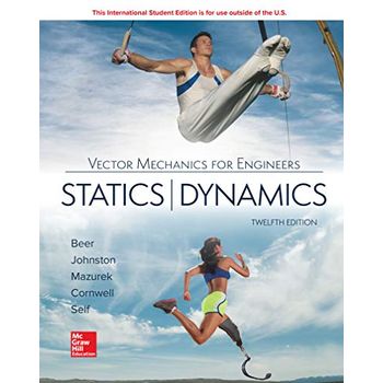 Vector Mechanics For Engineers: Statics And Dynamics 12e