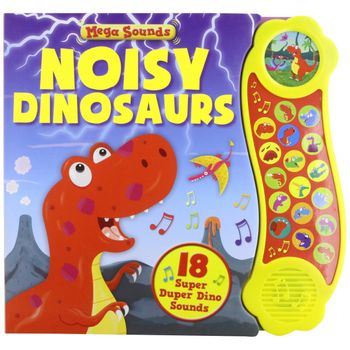 Mega Sounds: Noisy Dinosaurs