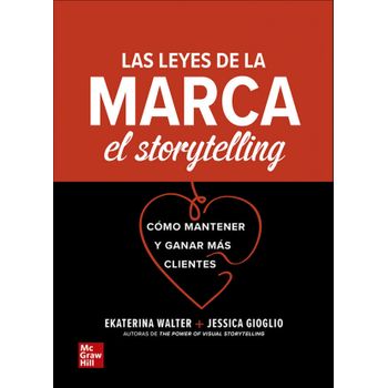 Las Leyes De La Marca El Storytelling