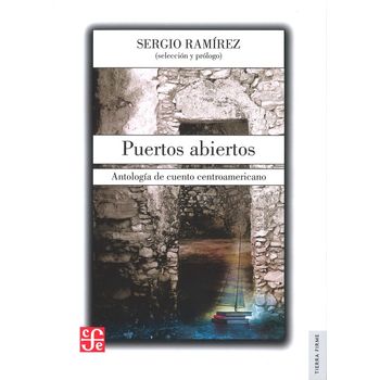 Puertos Abiertos. Antología De Cuento Centroamericano