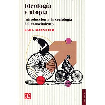 Ideologia Y Utopia.