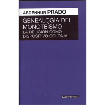 Genealogía Del Monoteismo